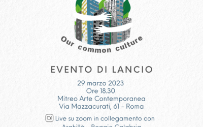 Sostenibilità, il 29 marzo presentazione di Our Common Culture