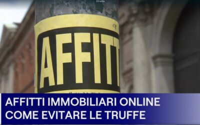 Consigli sul come proteggersi dai falsi affitti immobiliari ed evitare truffe