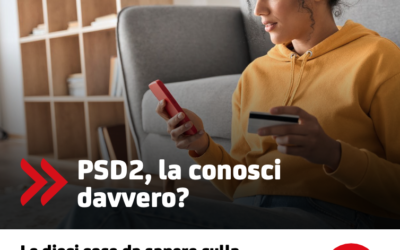 Conosci la PSD2? Il decalogo aggiornato a settembre 2024